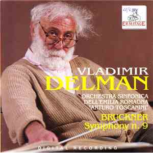 Vladimir Delman, Orchestra Sinfonica Dell'Emilia Romagna "Arturo Toscanini", Bruckner - Symphony N. 9 album flac