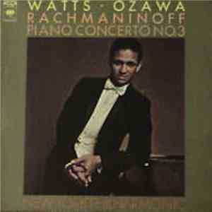 Watts • Ozawa, New York Philharmonic - Rachmaninoff - Piano Concerto No. 3 album flac