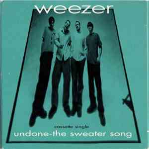 Weezer - Undone - The Sweater Song album flac