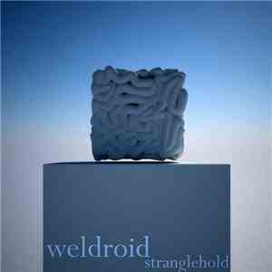 Weldroid - Stranglehold album flac