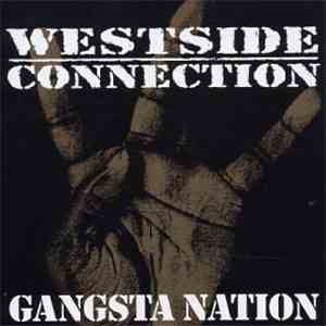 Westside Connection Featuring Nate Dogg - Gangsta Nation album flac