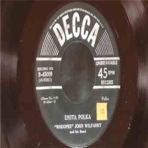 "Whoopee" John Wilfahrt And His Band - Unita Polka / Favorite Polka album flac