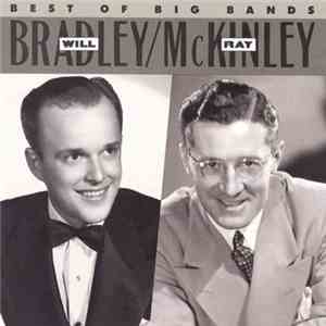 Will Bradley, Ray McKinley - Will Bradley And Ray Mckinley: Best Of The Big Bands album flac