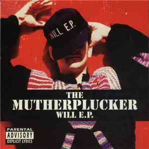 Will E.P. - The Mutherplucker album flac
