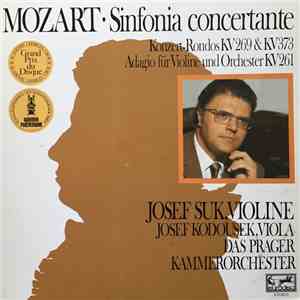 Wolfgang Amadeus Mozart, Das Prager Kammerorchester, Josef Suk, Josef Koďousek - Sinfonia Concertante album flac