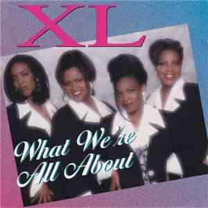 XL  - What We're All About album flac