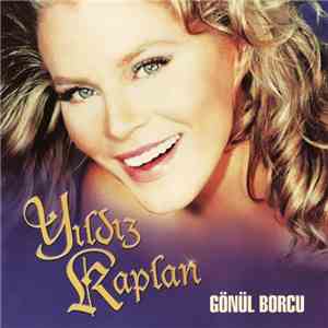 Yıldız Kaplan - Gönül Borcu album flac