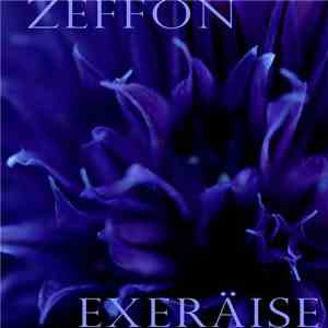 Zeffon - Exeräise album flac