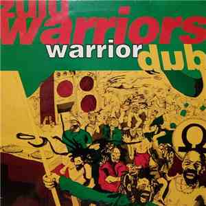 Zulu Warriors - Warrior Dub album flac