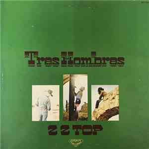 ZZ Top - Tres Hombres album flac