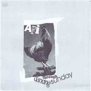 AFI - Dancing Through Sunday album flac