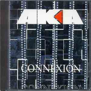 AK-A - Connexion album flac