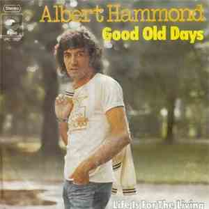 Albert Hammond - Good Old Days album flac