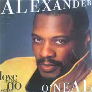 Alexander O'Neal - Love Makes No Sense album flac