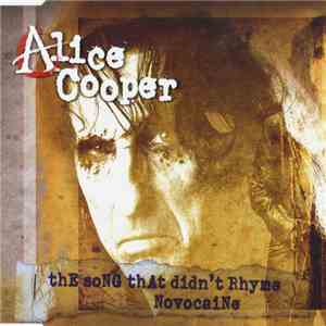 Alice Cooper  - The Song That Didn't Rhyme / NovocaiNe album flac