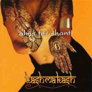 Alms For Shanti - Kashmakash album flac