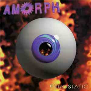 Amorph - Pyrostatic album flac