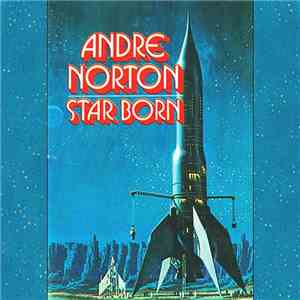 Andre Norton - Star Born album flac