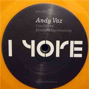 Andy Vaz - 7 Inches Of Straight Vacationing album flac