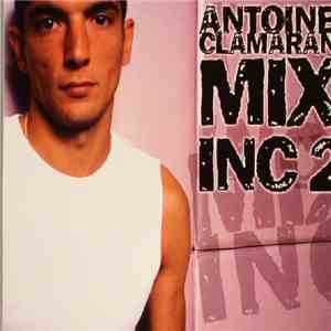 Antoine Clamaran - Mix Inc 2 album flac