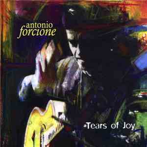 Antonio Forcione - Tears Of Joy album flac