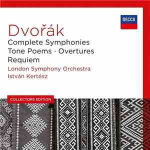 Antonín Dvořák - Complete Symphonies · Tone Poems · Overtures · Requiem album flac