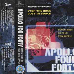 Apollo Four Forty - Gettin' High On Your Own Supply album flac