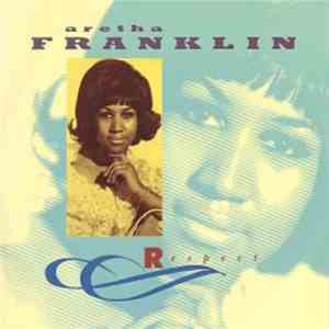 Aretha Franklin - Respect album flac