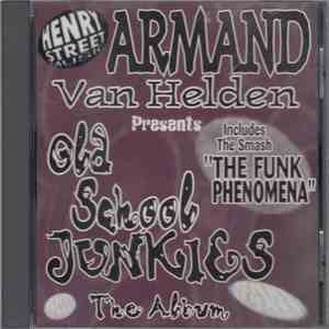 Armand Van Helden Presents Old School Junkies - The Album album flac