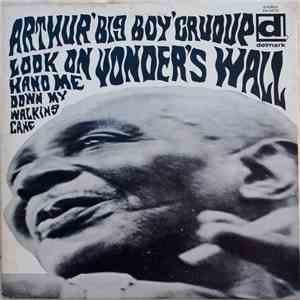 Arthur "Big Boy" Crudup - Look On Yonder's Wall album flac