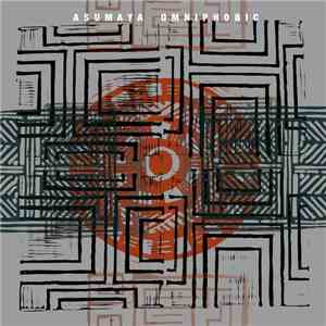 Asumaya - Omniphobic album flac