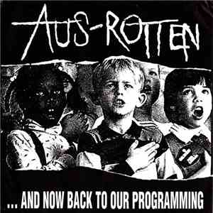 Aus-Rotten - ...And Now Back To Our Programming album flac