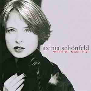 Axinia Schönfeld - When We Make Love album flac