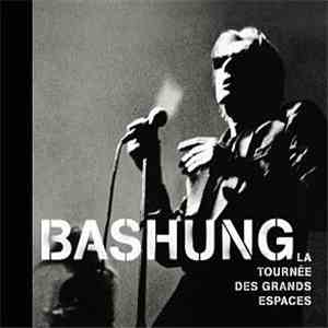 Bashung - La Tournée Des Grands Espaces album flac