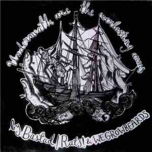 Bastad! Rats! & Wegrowbeards - Underneath Are The Everlasting Arms album flac