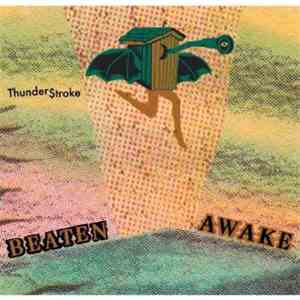 Beaten Awake - Thunder$troke album flac