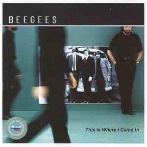 Bee Gees - This Is Where I Came In album flac