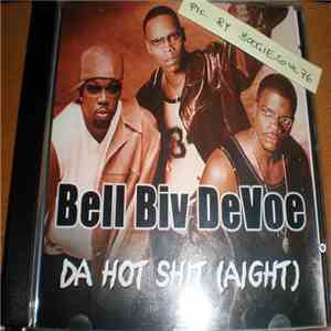 Bell Biv Devoe - Da Hot Sh (Aight) album flac