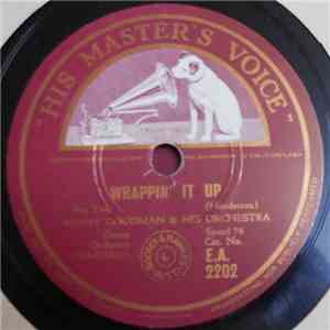 Benny Goodman & His Orchestra - My Melancholy Baby / Wrappin' It Up album flac