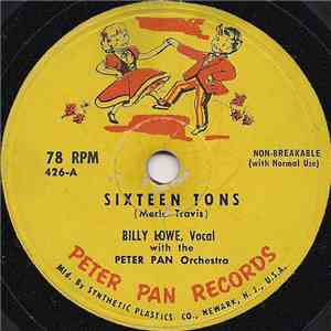 Billy Lowe  With The Peter Pan Orchestra / The Crewmen With Peter Pan March Leaders Band - Sixteen Tons / I've Been Working On The Railroad album flac