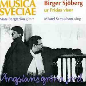 Birger Sjöberg, Mikael Samuelson, Mats Bergström - Ur Fridas Visor album flac