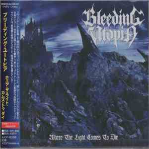 Bleeding Utopia - Where The Light Comes To Die album flac