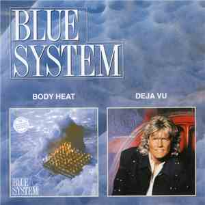 Blue System - Body Heat / Deja Vu album flac