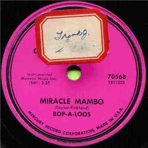 Bop-A-Loos - Miracle Mambo / Hearts Of Stone album flac