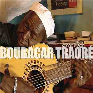Boubacar Traoré - Kongo Magni album flac