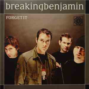 Breaking Benjamin - Forget It album flac