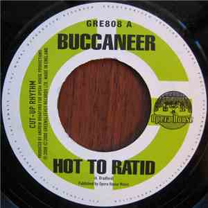 Buccaneer - Hot To Ratid album flac