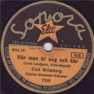 Carl Holmberg - När Man Är Ung Och Kär / Där Blåklinten Blommar album flac