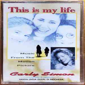 Carly Simon - This Is My Life - Music From The Motion Picture album flac
