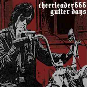 Cheerleader666 - Gutter Days album flac